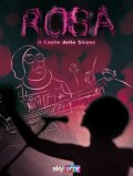 Locandina di Rosa - Il Canto delle Sirene