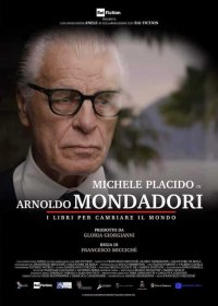 Locandina di Arnoldo Mondadori - I libri per cambiare il mondo