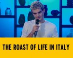 The Roast Of Life In Italy, Davide Calgaro torna stasera su Comedy Central: anticipazioni del 21 dicembre