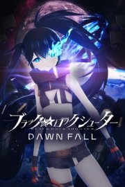Locandina di Black Rock Shooter Dawn Fall