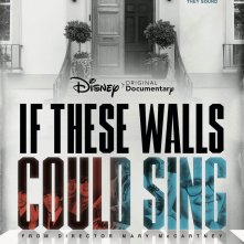 Locandina di If These Walls Could Sing