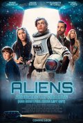 Locandina di Aliens Abducted My Parents and Now I Feel Kinda Left Out