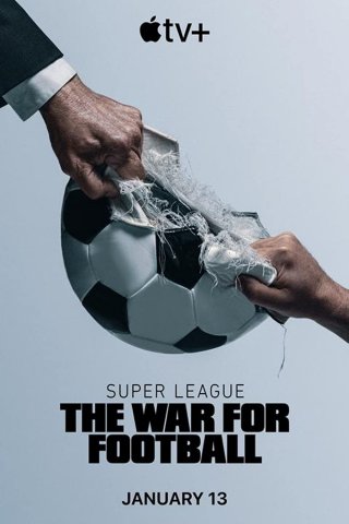 Locandina di La lotta per il calcio - il caso Super League