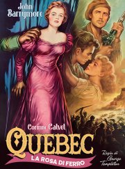 Locandina di Quebec - La rosa di ferro