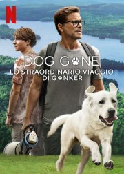 Locandina di Dog Gone - Lo straordinario viaggio di Gonker