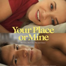 Locandina di Your Place or Mine
