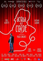 Locandina di Acqua alle corde