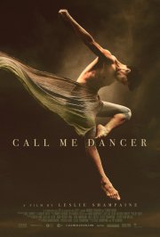Locandina di Call Me Dancer