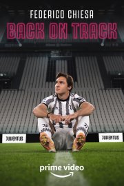 Locandina di Federico Chiesa - Back On Track