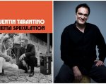 Quentin Tarantino, 'Cinema Speculation' arriva anche in Italia: ecco la data d'uscita
