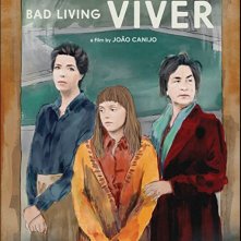 Locandina di Bad Living