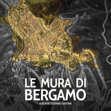 Locandina di Le mura di Bergamo