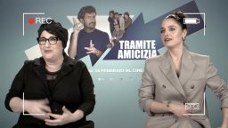 Tramite Amicizia: video intervista a Matilde Gioli e Maria Di Biase