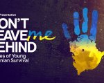 Don't Leave Me Behind: Storie di Giovani Sopravvissuti Ucraini, in prima assoluta, stasera alle 20:00 su MTV