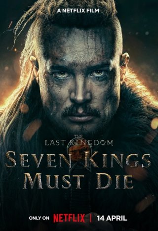 Locandina di The Last Kingdom: Seven Kings Must Die