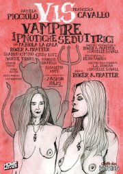 Locandina di VIS - Vampire ipnotiche seduttrici
