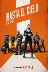 Locandina di Hasta el cielo: La serie