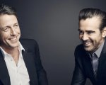 Colin Farrell e Hugh Grant: 'Oggi siamo molto meno famosi, la gente ci lascia in pace'