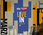 SKY TG24 Live in Napoli: programma, ospiti e location dell'evento in onda oggi e domani