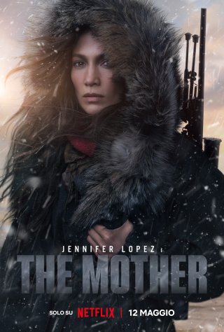 The Mother: posteri italiano del film con Jennifer Lopez