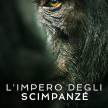 Locandina di L'impero degli scimpanzé