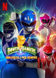 Locandina di Power Rangers: Una volta e per sempre