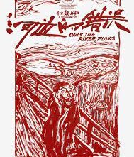 Locandina di Only the River Flows