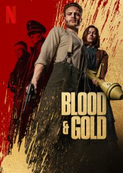 Locandina di Blood & Gold