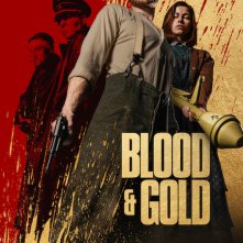 Locandina di Blood & Gold