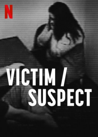 Locandina di Victim/Suspect