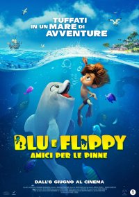 Locandina di Blu e Flippy - Amici per le pinne