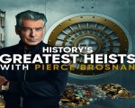 Grandi furti della storia con Pierce Brosnan: in arrivo dal 15 maggio su History Channel