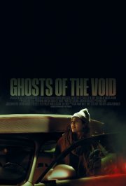 Locandina di Ghosts of the Void