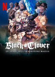 Locandina di Black Clover: la spada dell'Imperatore magico