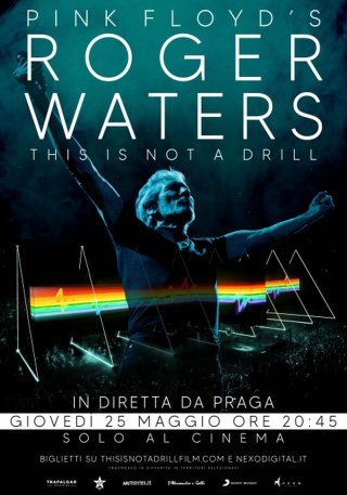 Locandina di Roger Waters: This Is Not a Drill