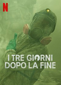 Locandina di I tre giorni dopo la fine