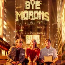 Locandina di Bye Bye Morons - Addio a tutti