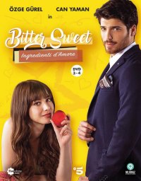 Locandina di Bitter Sweet - Ingredienti d'amore
