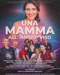 Locandina di Una mamma all'improvviso
