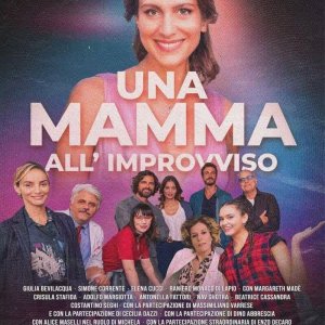 Locandina di Una mamma all'improvviso