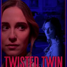 Locandina di Twisted Twin - Il lato oscuro della mia gemella