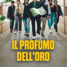 Locandina di Il profumo dell'oro