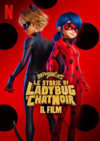 Locandina di Miraculous - Le storie di Ladybug e Chat Noir: Il film