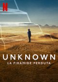 Locandina di Unknown: La piramide perduta