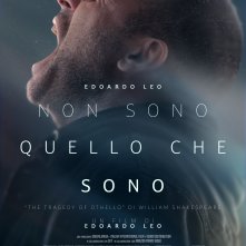 Locandina di Non sono quello che sono - The Tragedy of Othello di W. Shakespeare