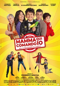 Locandina di Mamma qui comando io