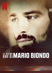 Locandina di Le ultime ore di Mario Biondo