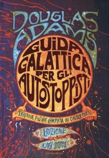 Guida Galattica Per Gli Autostoppisti