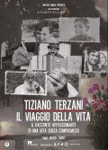 Locandina di Tiziano Terzani: il viaggio della vita