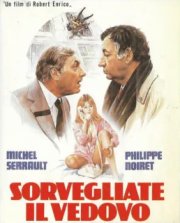 Locandina di Sorvegliate il vedovo
